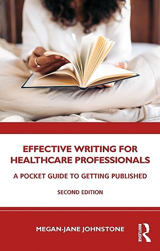 Effective Writing for Healthcare Professionals A Pocket Guide to Getting Published