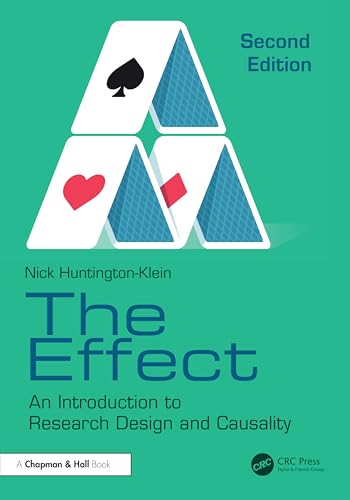 The Effect An Introduction to Research Design and Causality