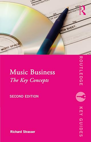 Music Business The Key Concepts