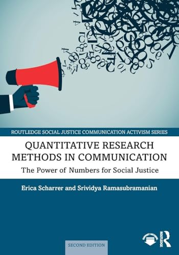 Quantitative Research Methods in Communication The Power of Numbers for Social Justice