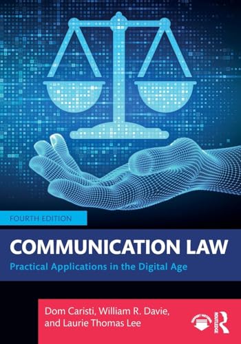 Communication Law Practical Applications in the Digital Age