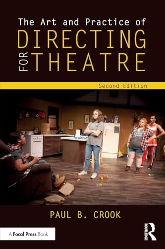 The Art and Practice of Directing for Theatre
