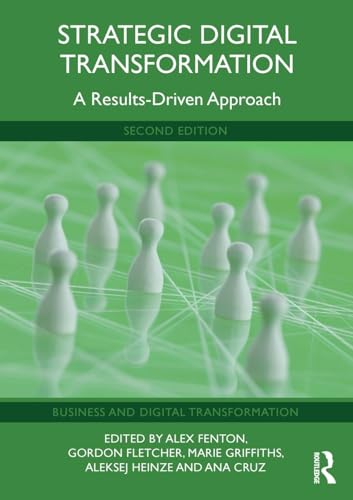 Strategic Digital Transformation A Results-Driven Approach