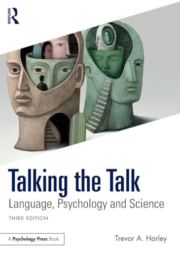 Talking the Talk Language, Psychology and Science
