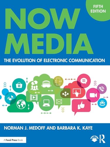 Now Media The Evolution of Electronic Communication