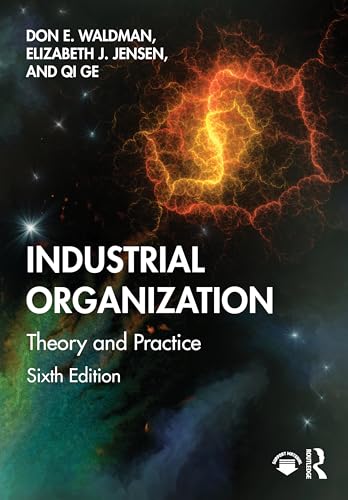 Industrial Organization Theory and Practice