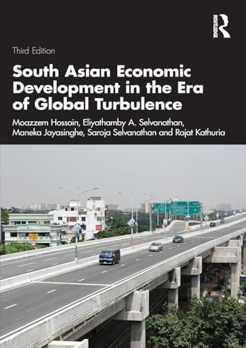 South Asian Economic Development in the Era of Global Turbulence