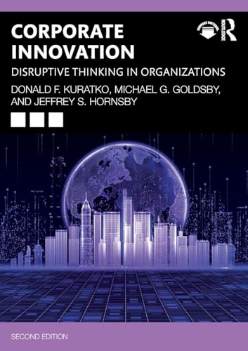 Corporate Innovation: Disruptive Thinking in Organizations