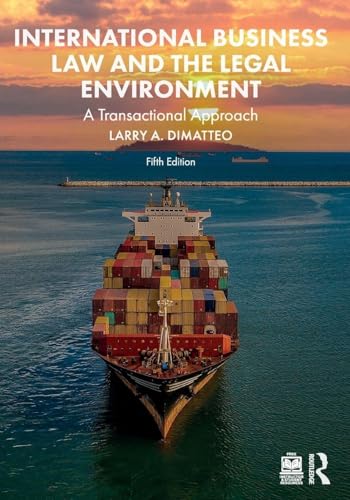 International Business Law and the Legal Environment A Transactional Approach