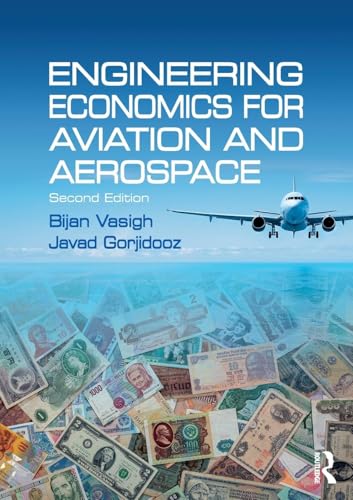 Engineering Economics for Aviation and Aerospace
