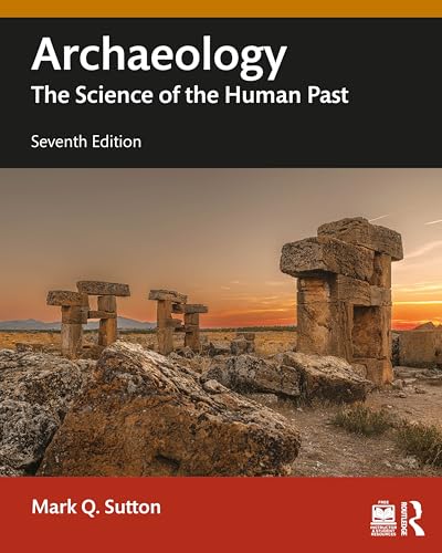 Archaeology The Science of the Human Past