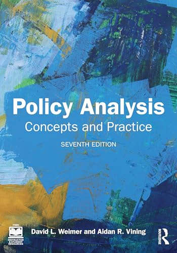 Policy Analysis Concepts and Practice