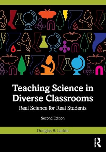 Teaching Science in Diverse Classrooms Real Science for Real Students