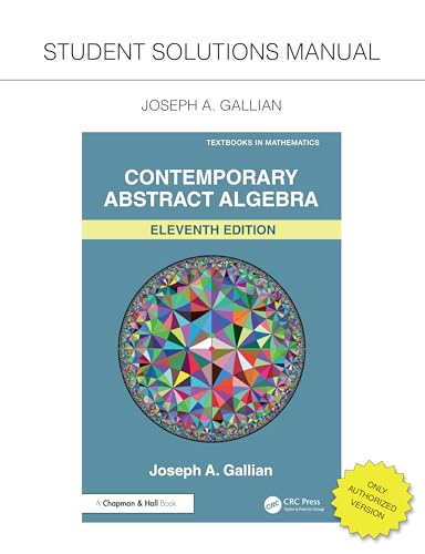 Student Solutions Manual for Gallian's Contemporary Abstract Algebra