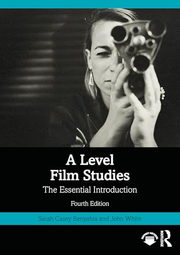 A Level Film Studies The Essential Introduction