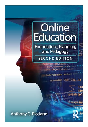 Online Education Foundations, Planning, and Pedagogy