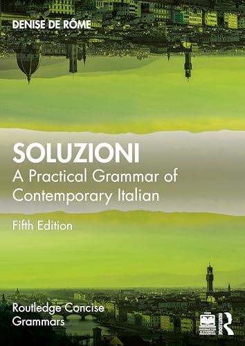 Soluzioni A Practical Grammar of Contemporary Italian
