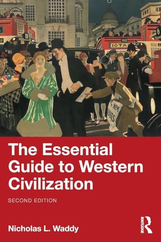 The Essential Guide to Western Civilization