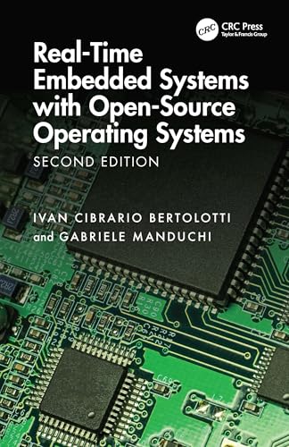 Real-Time Embedded Systems with Open-Source Operating Systems