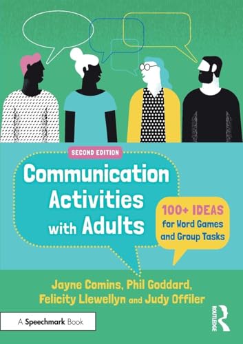 Communication Activities with Adults 100+ Ideas for Word Games and Group Tasks