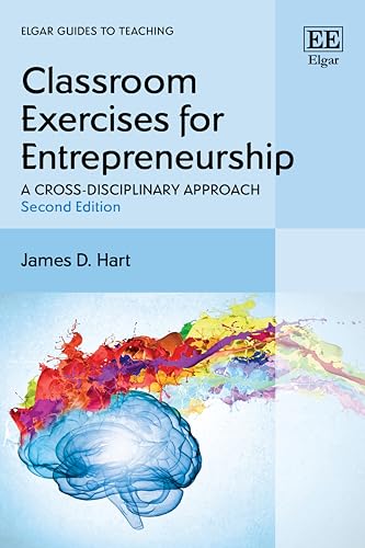 Classroom Exercises for Entrepreneurship A Cross-disciplinary Approach