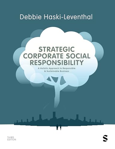 Strategic Corporate Social Responsibility A Holistic Approach to Sustainable and Impactful Business