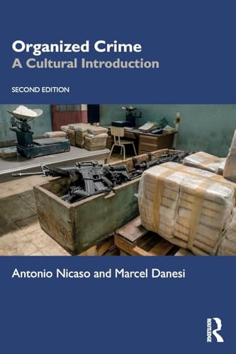 Organized Crime A Cultural Introduction