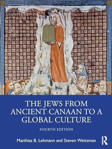 The Jews from Ancient Canaan to a Global Culture