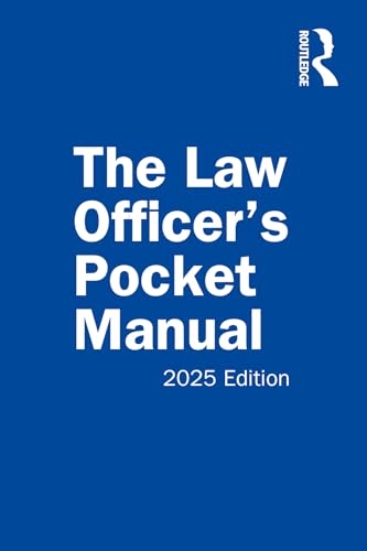 The Law Officer's Pocket Manual 2025 Edition
