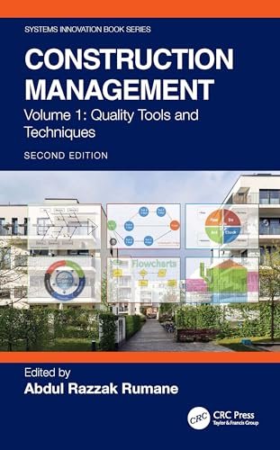 Construction Management Quality Tools and Techniques, Volume 1