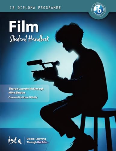 IB Diploma Programme Film Student Handbook