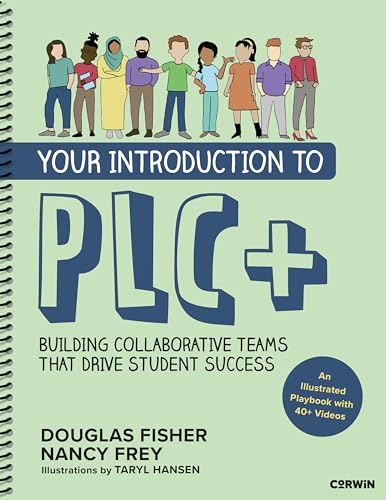 Your Introduction to PLC+ Building Collaborative Teams That Drive Student Success