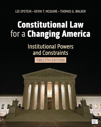 Constitutional Law for a Changing America Institutional Powers and Constraints