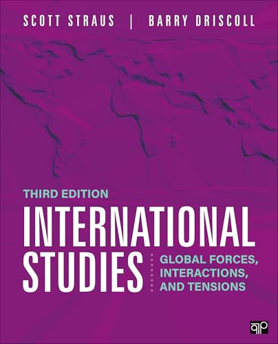 International Studies Global Forces, Interactions, and Tensions