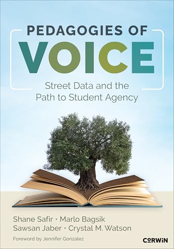 Pedagogies of Voice Street Data and the Path to Student Agency