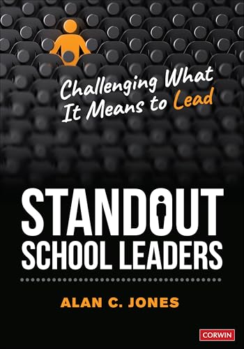 Standout School Leaders Challenging What It Means to Lead