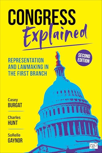 Congress Explained Representation and Lawmaking in the First Branch