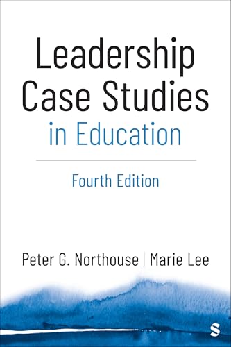 Leadership Case Studies in Education