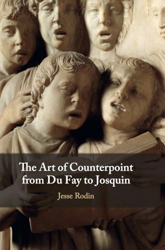 Art Of Counterpoint From Du Fay To Josquin