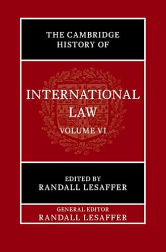 The Cambridge History of International Law: Volume 6, International Law in Early Modern Europe
