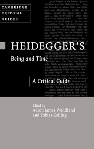 Heidegger's Being and Time A Critical Guide