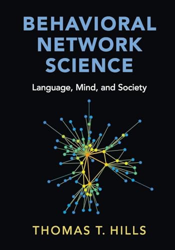 Behavioral Network Science Language, Mind, and Society