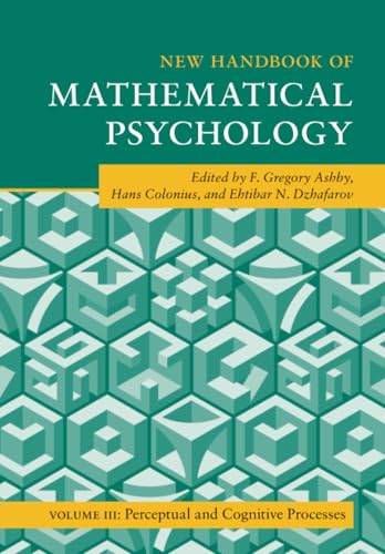 New Handbook of Mathematical Psychology: Volume 3, Perceptual and Cognitive Processes