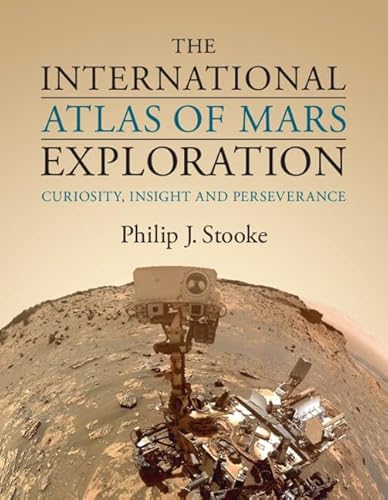 The International Atlas of Mars Exploration: Volume 3, 2015 to 2021 Curiosity, InSight and Perseverance