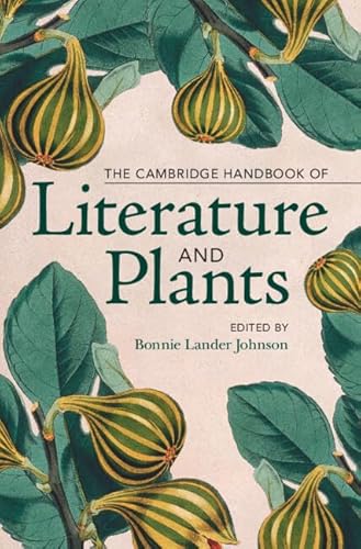 Cambridge Handbook of Literature and Plants