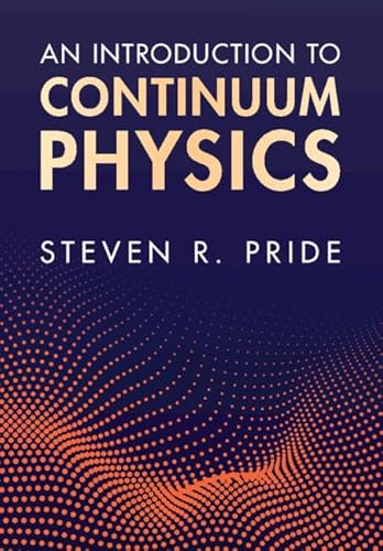 An Introduction to Continuum Physics