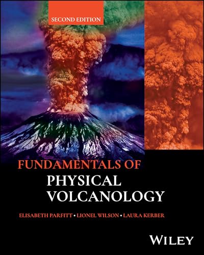 Fundamentals of Physical Volcanology