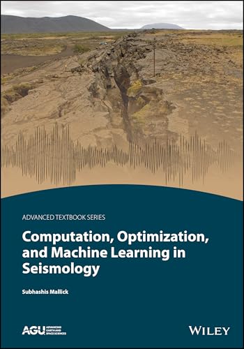 Computation, Optimization, and Machine Learning in Seismology