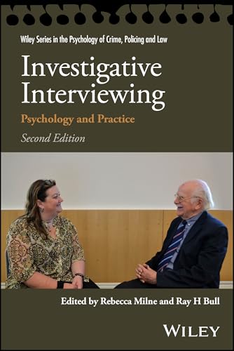 Investigative Interviewing Psychology and Practice