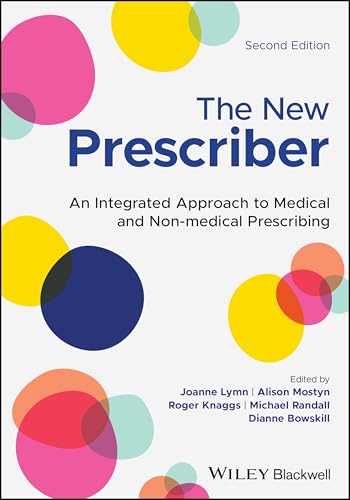 The New Prescriber An Integrated Approach to Medical and Non-medical Prescribing